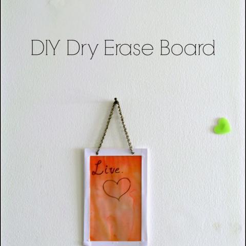 DIY Dry Erase Board  ~ Alternate Creations
