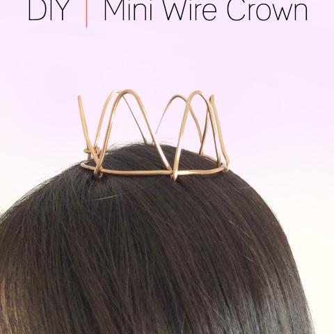 DIY Mini Wire Crown