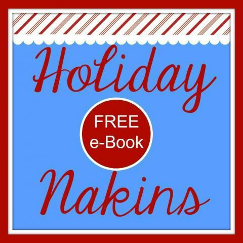 FREE e-Book-Holiday Napkin Tutorials