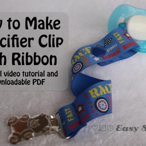 How to Make a Pacifier Clip with Ribbon